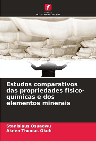 Estudos comparativos das propriedades físico-químicas e dos elementos minerais