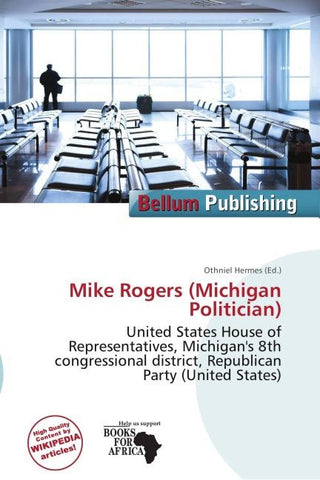 Mike Rogers (Michigan Politician)