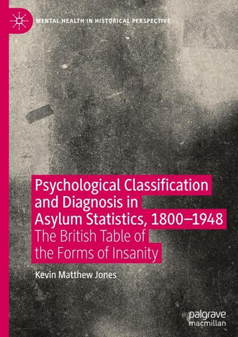 Psychological Classification and Diagnosis in Asylum Statistics, 1800 - 1948
