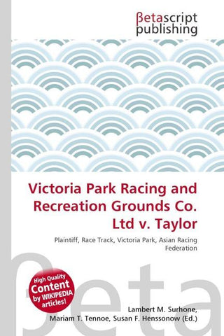 Victoria Park Racing and Recreation Grounds Co. Ltd v. Taylor