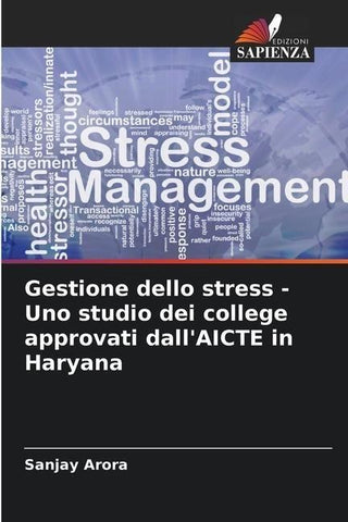 Gestione dello stress - Uno studio dei college approvati dall'AICTE in Haryana