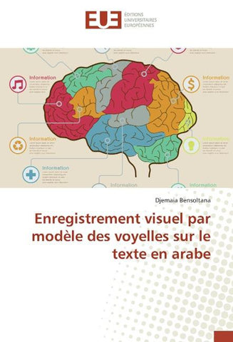 Enregistrement visuel par modèle des voyelles sur le texte en arabe