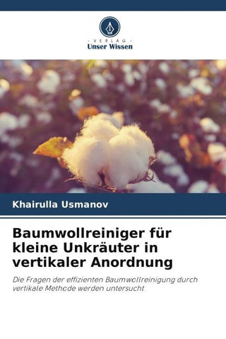 Baumwollreiniger für kleine Unkräuter in vertikaler Anordnung