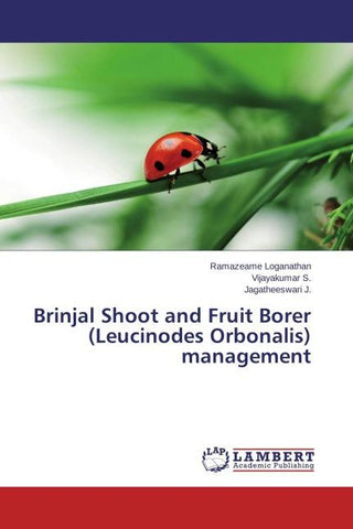 Brinjal Shoot and Fruit Borer (Leucinodes Orbonalis) management