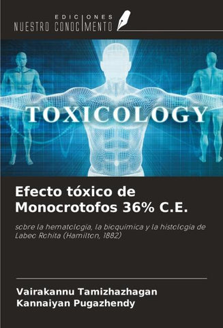 Efecto tóxico de Monocrotofos 36% C.E.