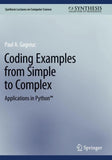 Coding Examples from Simple to Complex