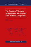 The Impact of Nitrogen Deposition on Natural and Semi-Natural Ecosystems