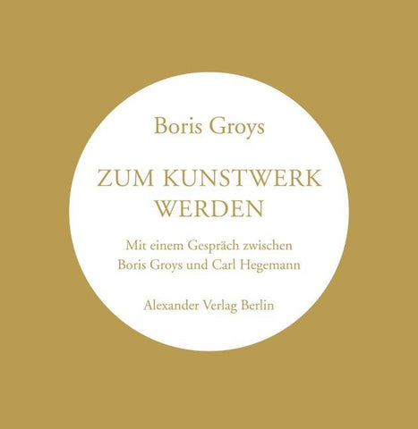 Zum Kunstwerk werden