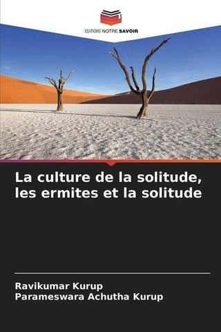 La culture de la solitude, les ermites et la solitude
