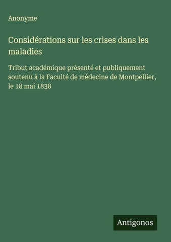 Considérations sur les crises dans les maladies