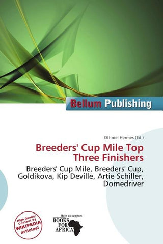 Breeders' Cup Mile Top Three Finishers