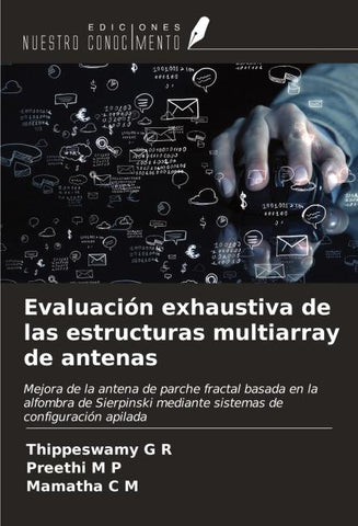 Evaluación exhaustiva de las estructuras multiarray de antenas