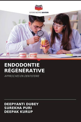 ENDODONTIE RÉGÉNÉRATIVE