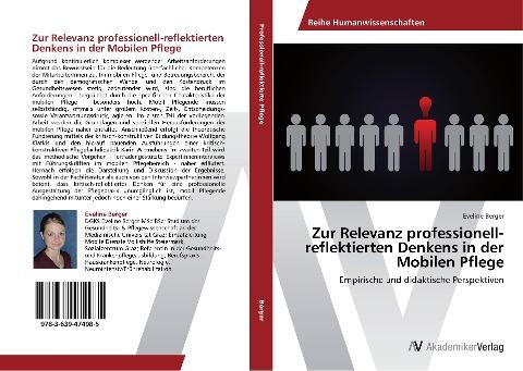 Zur Relevanz professionell-reflektierten Denkens in der Mobilen Pflege