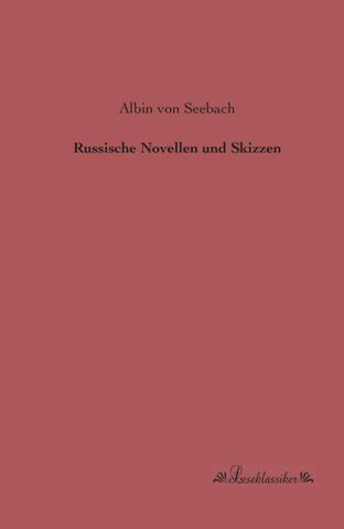 Russische Novellen und Skizzen