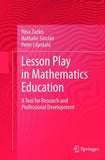 Lesson Play in Mathematics Education: