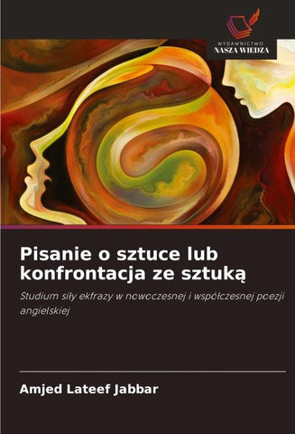 Pisanie o sztuce lub konfrontacja ze sztuk¿