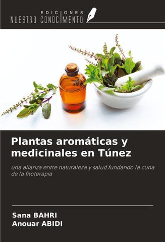 Plantas aromáticas y medicinales en Túnez
