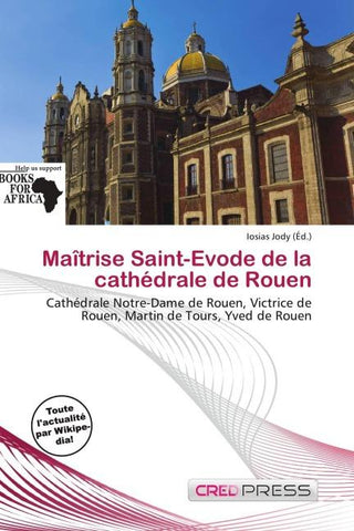 Maîtrise Saint-Evode de la cathédrale de Rouen