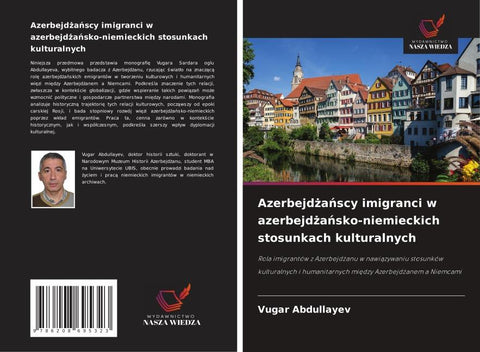 Azerbejd¿a¿scy imigranci w azerbejd¿a¿sko-niemieckich stosunkach kulturalnych