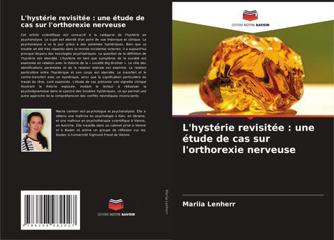 L'hystérie revisitée : une étude de cas sur l'orthorexie nerveuse