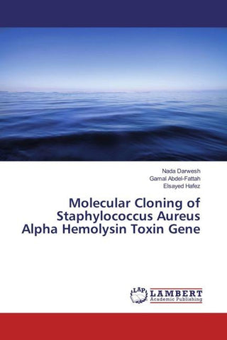 Molecular Cloning of Staphylococcus Aureus Alpha Hemolysin Toxin Gene