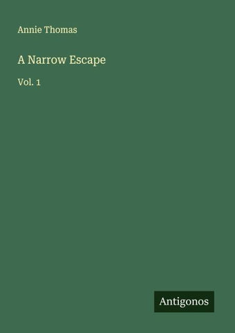 A Narrow Escape