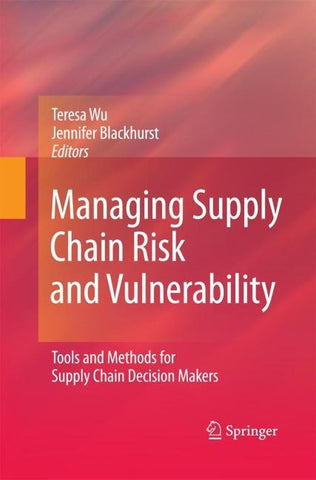 Managing Supply Chain Risk and Vulnerability