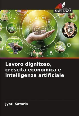 Lavoro dignitoso, crescita economica e intelligenza artificiale