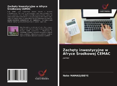 Zach¿ty inwestycyjne w Afryce ¿rodkowej CEMAC