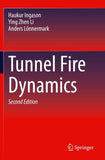 Tunnel Fire Dynamics