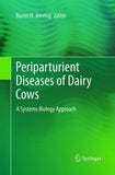 Periparturient Diseases of Dairy Cows