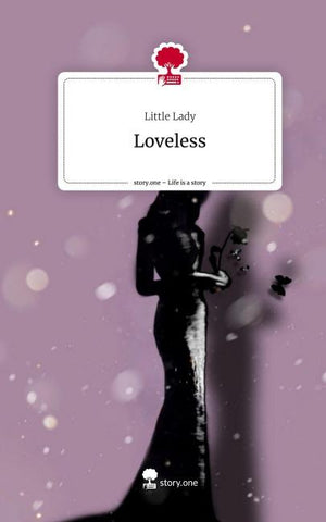 Loveless. Life is a Story - story.one