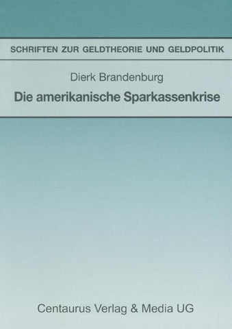 Die amerikanische Sparkassenkrise