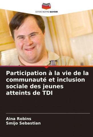 Participation à la vie de la communauté et inclusion sociale des jeunes atteints de TDI