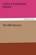 The Mill Mystery