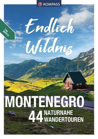 KOMPASS Endlich Wildnis - Montenegro