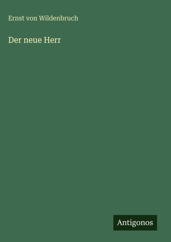 Der neue Herr