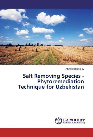 Salt Removing Species - Phytoremediation Technique for Uzbekistan