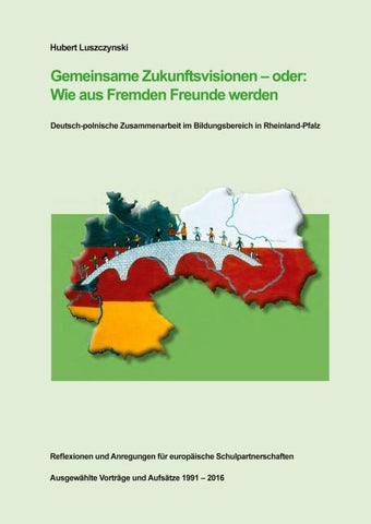 Gemeinsame Zukunftsvisionen - oder: Wie aus Fremden Freunde werden
