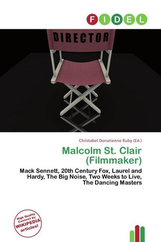 Malcolm St. Clair (Filmmaker)