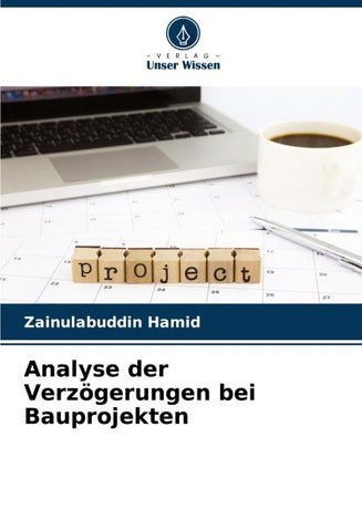 Analyse der Verzögerungen bei Bauprojekten