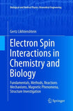 Electron Spin Interactions in Chemistry and Biology
