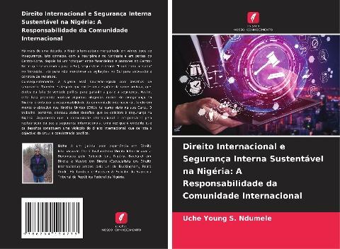 Direito Internacional e Segurança Interna Sustentável na Nigéria: A Responsabilidade da Comunidade Internacional