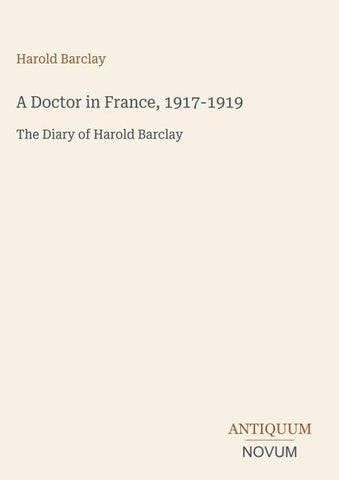 A Doctor in France, 1917-1919