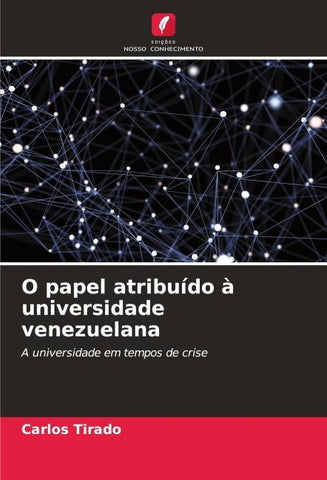 O papel atribuído à universidade venezuelana