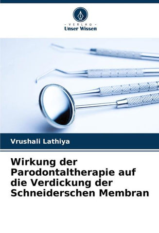Wirkung der Parodontaltherapie auf die Verdickung der Schneiderschen Membran
