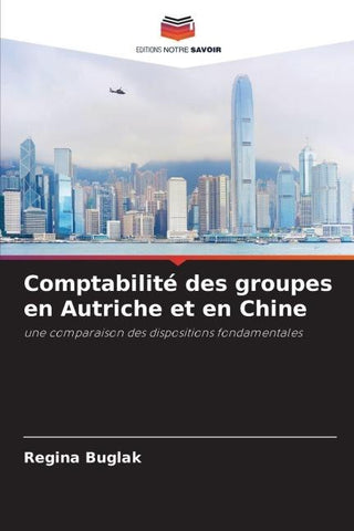 Comptabilité des groupes en Autriche et en Chine
