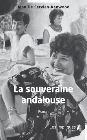 La souveraine andalouse