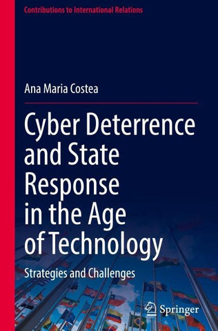 Cyber Deterrence and State Response in the Age of Technology